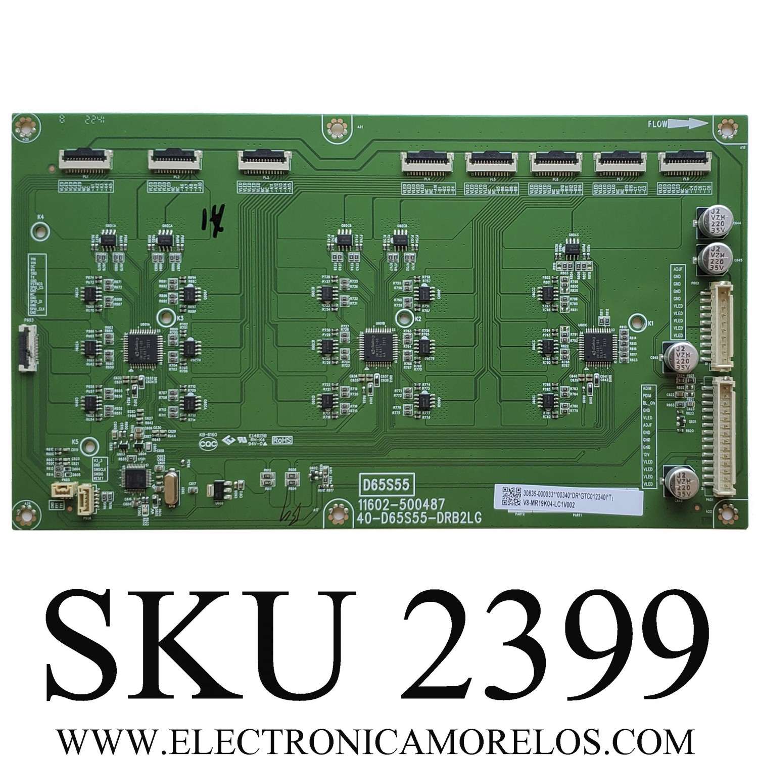LED DRIVER PARA TV TCL / NUMERO DE PARTE 30835-000033 / 40-D65S55-DRB2LG / V8-MR19K04-LC1V002 / 11602-500487 / GTC012340I / DISPLAY ST7461D03-2 / MODELO 75S555